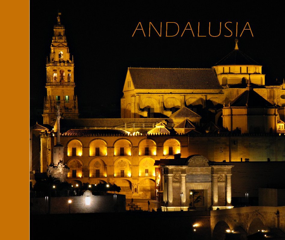 View Andalusia by Pamela Murphy & Feiko Bouman