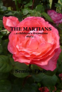 THE MARTIANS ...a children's dreamtime story... book cover