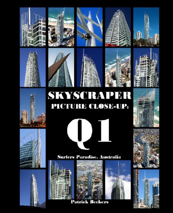 Bekijk Skyscraper Picture Close-Up: Q1 op Patrick Beckers