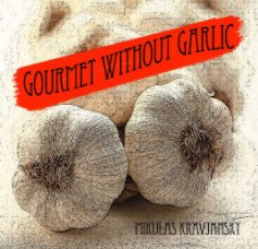 Gourmet without garlic book cover