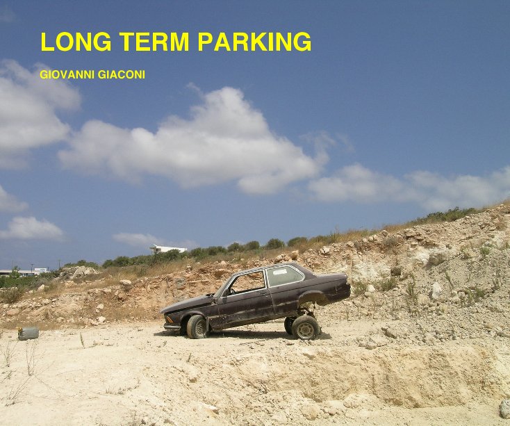 View LONG TERM PARKING by Giovanni Giaconi