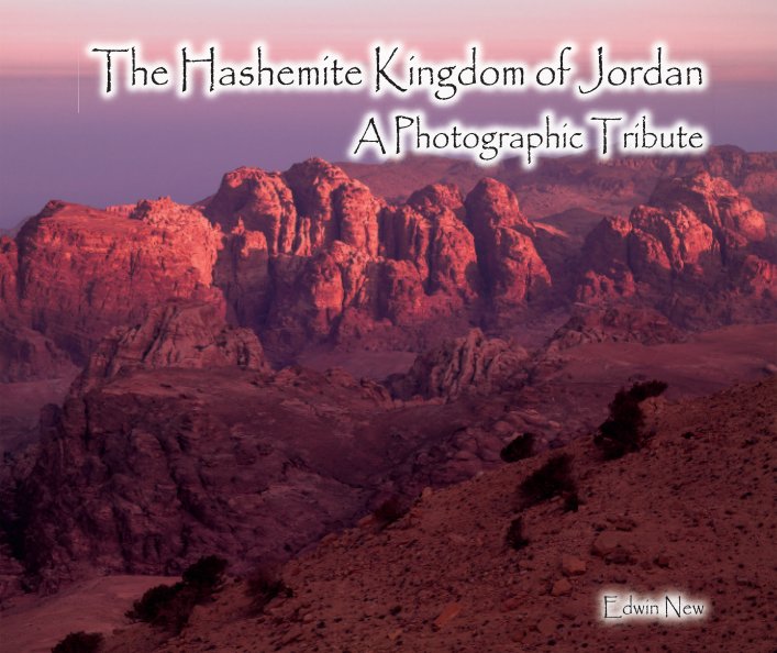 Ver The Hashemite Kingdom of Jordan. por Edwin New