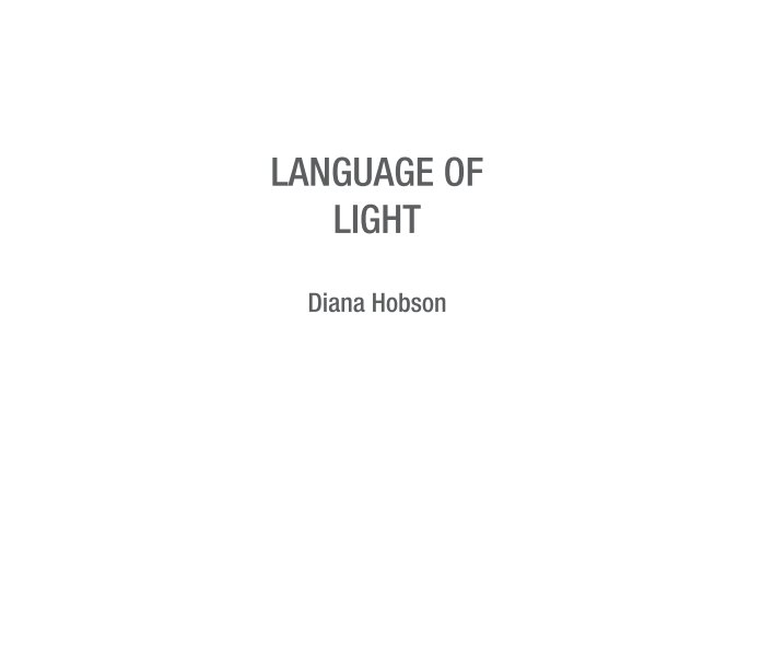 View LANGUAGE OF LIGHT by Diana Hobson