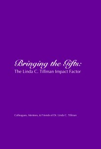 Bringing the Gifts: The Linda C. Tillman Impact Factor book cover