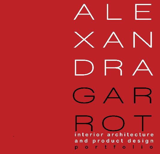 Interior Architecture Portfolio nach Alexandra Garrot anzeigen