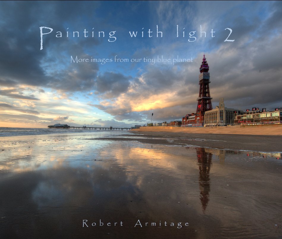 View Painting With Light 2 by Robert Armitage