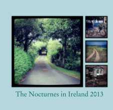 The Nocturnes in Ireland 2013 book cover