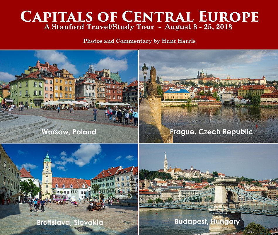 View Capitals of Central Europe by Hunt Harris