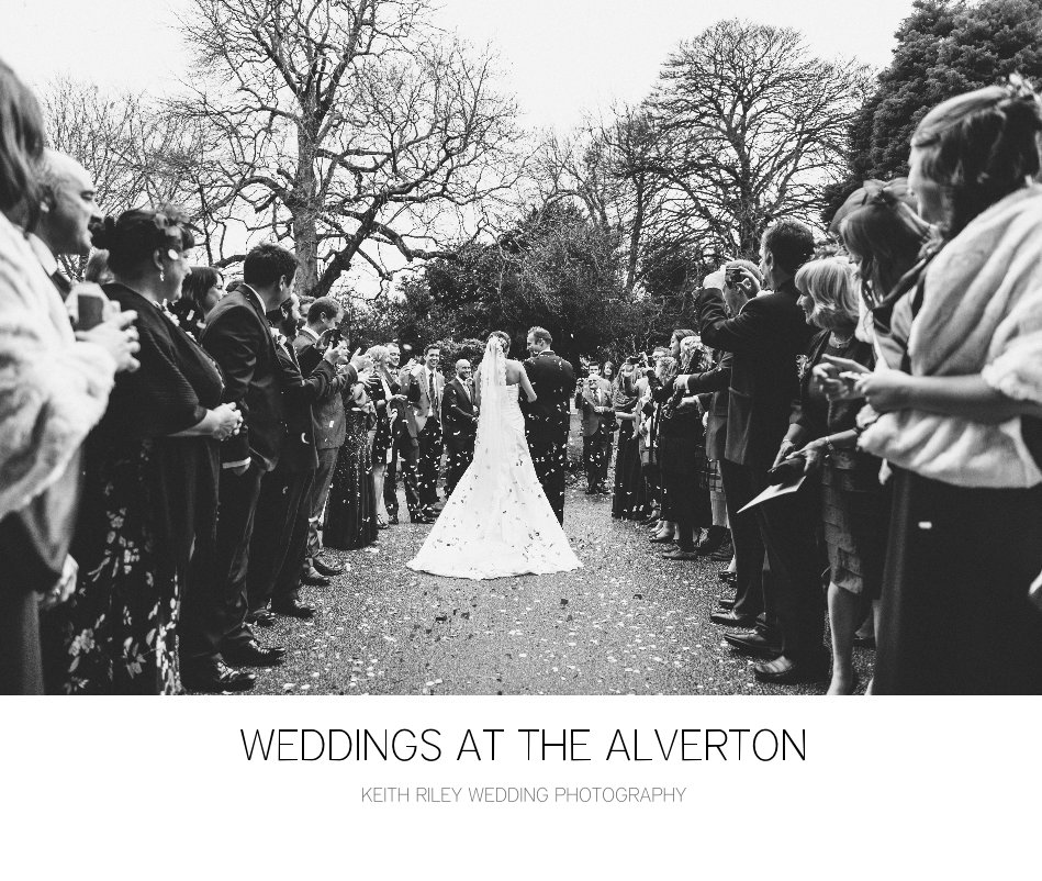 Ver WEDDINGS AT THE ALVERTON por KEITH RILEY WEDDING PHOTOGRAPHY