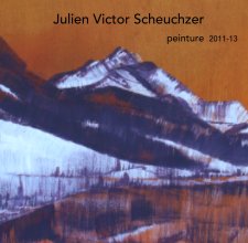 Julien Victor Scheuchzer                                    peinture  2011-13 book cover