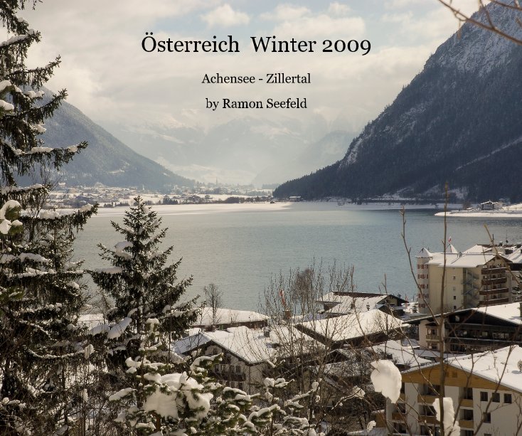 View Österreich Winter 2009 by Ramon Seefeld