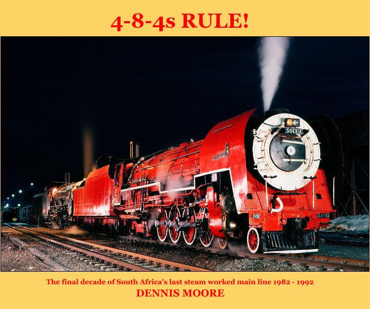 Ver 4-8-4s RULE! [standard landscape format] por DENNIS MOORE