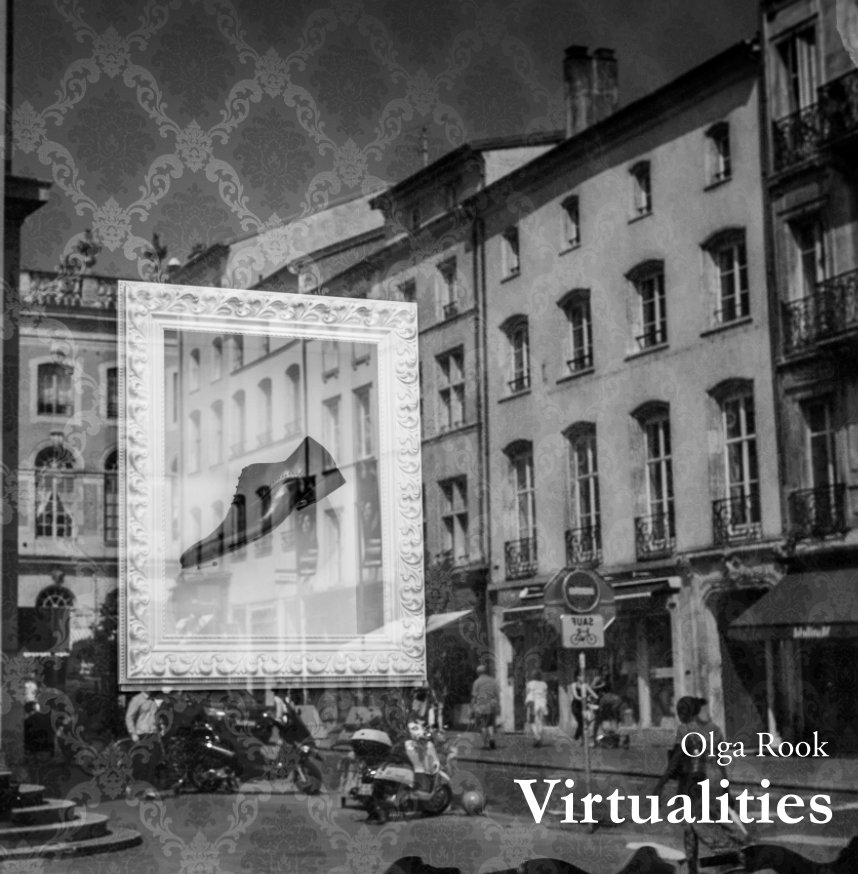Visualizza Virtualities di Olga Rook