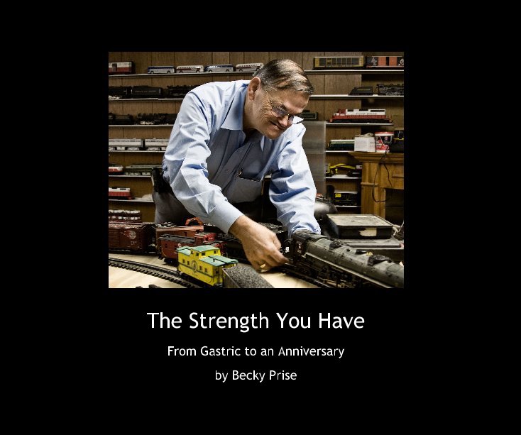 View The Strength You Have by Becky Prise