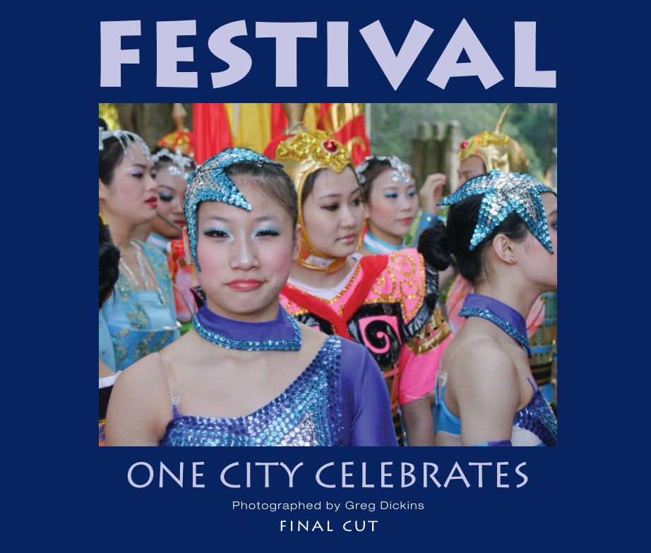 Festival – One city celebrates nach Greg Dickins anzeigen