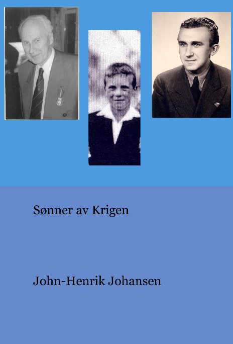 View Sønner av Krigen by John-Henrik Johansen