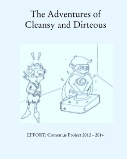 The Adventures of Cleansy and Dirteous book cover