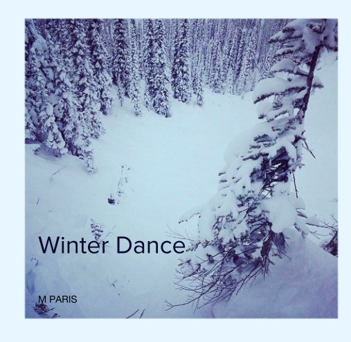 View Winter Dance by M PARIS