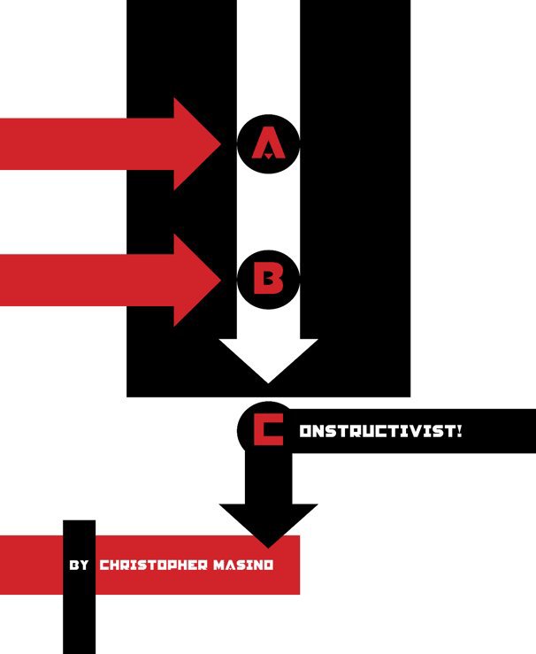 View A, B, CONSTRUCTIVIST! by Christopher Masino