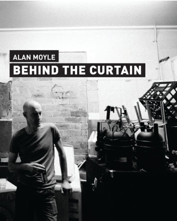 View Behind The Curtain by Alan Moyle