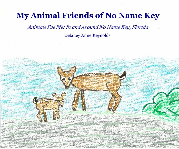 View My Animal Friends of No Name Key by Delaney Anne Reynolds