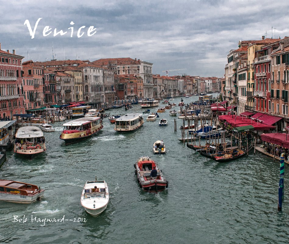 Ver Venice por Bob Hayward--2012