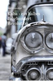 Kuba - ein halbes Jahrhundert Revolution book cover