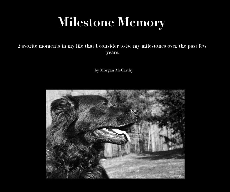 Ver Milestone Memory por Morgan McCarthy