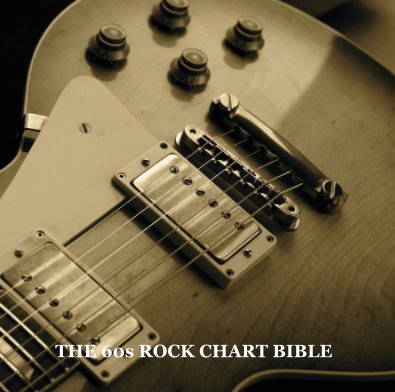 The 60s Rock Chart Bible book cover