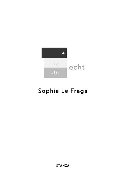 Ver Ik echt, jij echt por Sophia Le Fraga