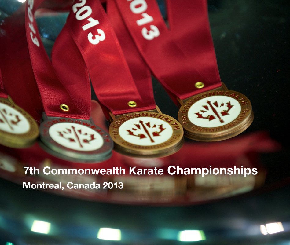 View 7th Commonwealth Karate Championships by Montreal, Canada 2013