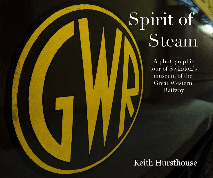 View Spirit of Steam by Keith Hursthouse