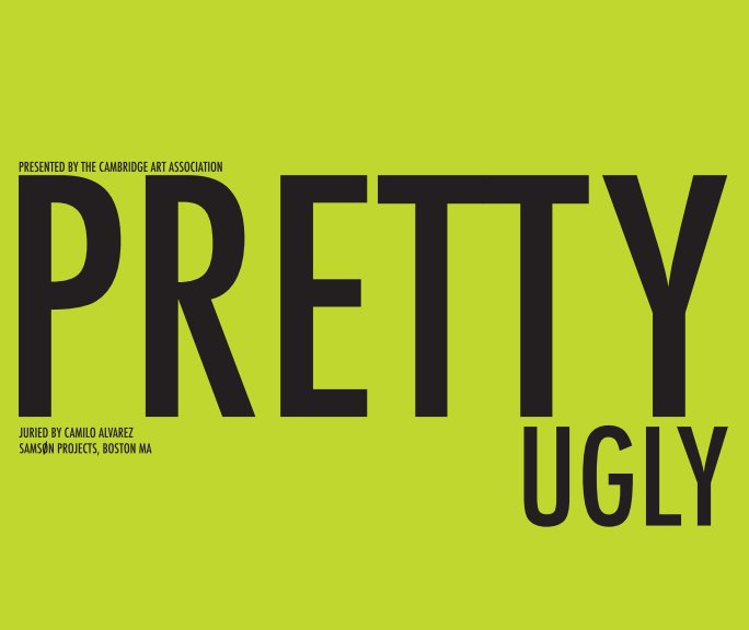 Ver Pretty Ugly por Cambridge Art Association
