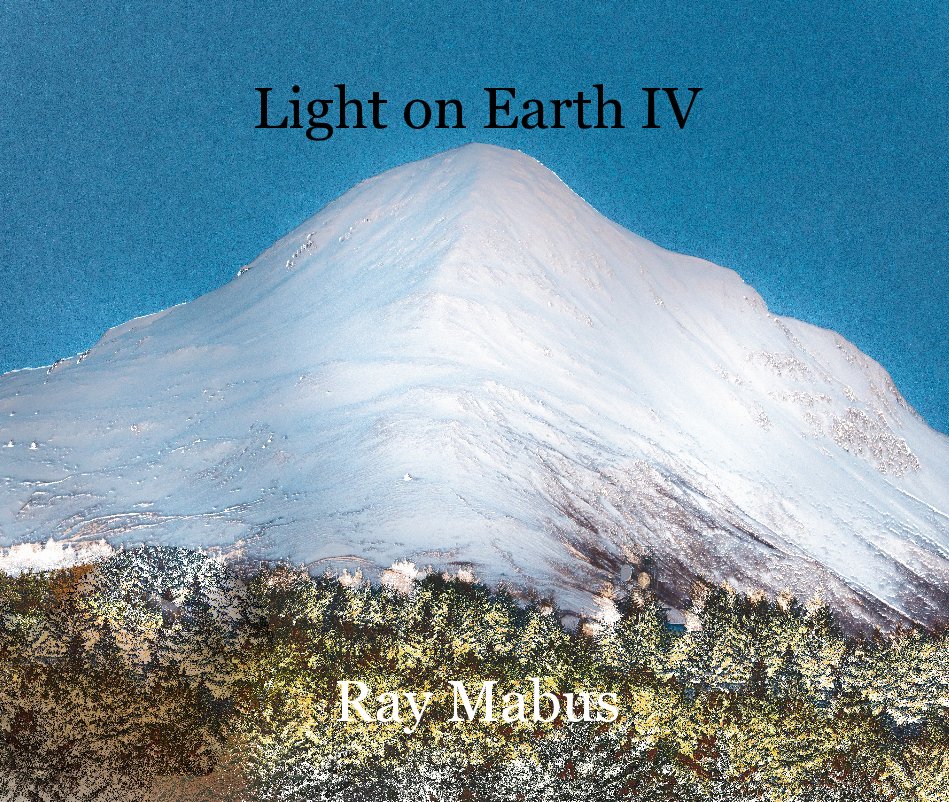 View Light on Earth IV Ray Mabus by raymabus
