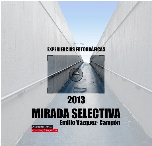View Mirada selectiva -EMILIO by Alejandro Lamas