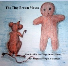 The Tiny Brown Mouse book cover