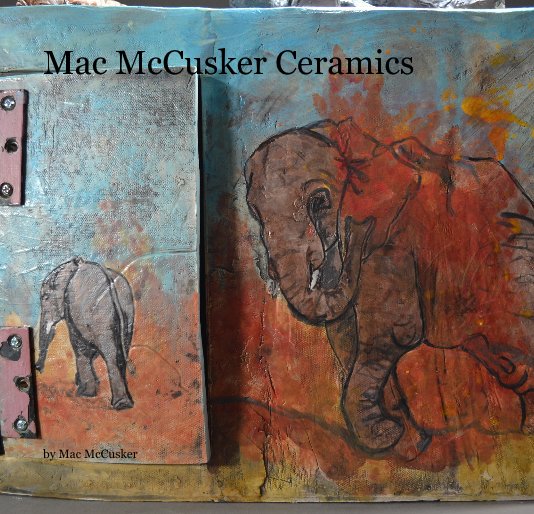 View Mac McCusker Ceramics by Mac McCusker