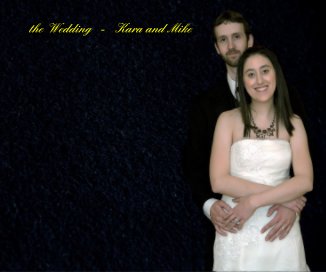 the Wedding - Kara and Mike book cover