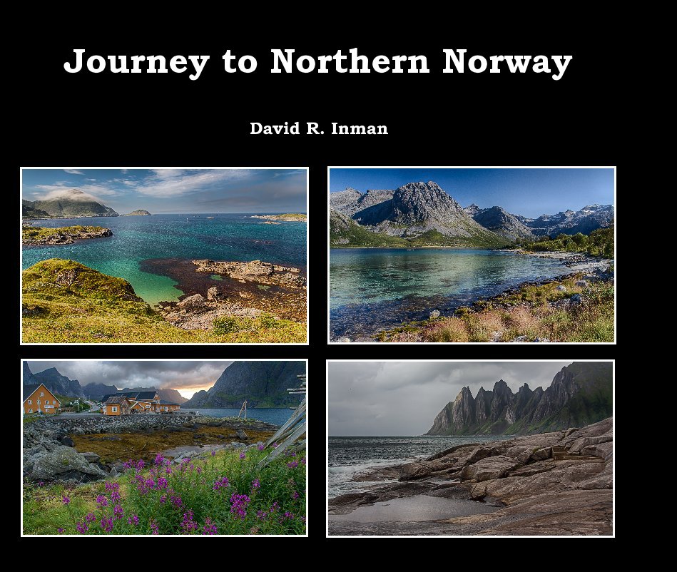 Journey to Northern Norway nach David R. Inman anzeigen