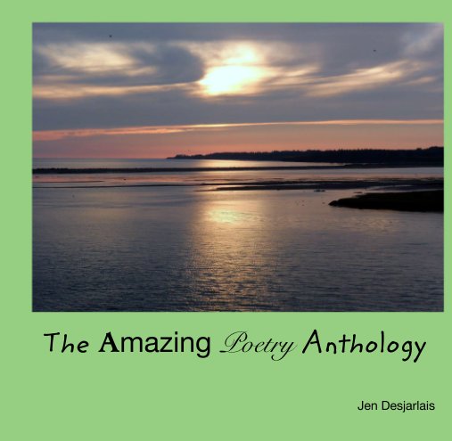 Ver The Amazing Poetry Anthology por Jen Desjarlais