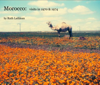 Morocco: visits in 1970 & 1974 book cover
