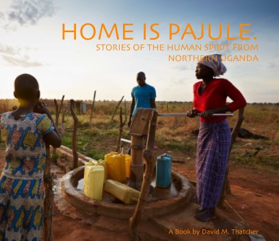 Home is Pajule. book cover
