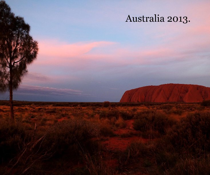 Ver Australia 2013. por Felix Van De Loo