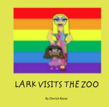 LARK VISITS THE ZOO book cover
