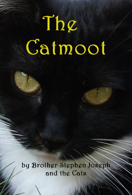 View The Catmoot by Brother Stephen Joseph and the Cats