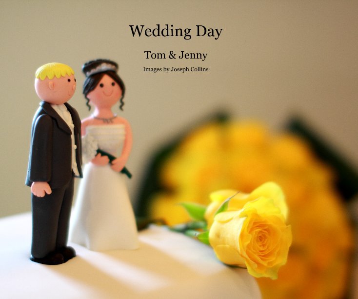 Wedding Day nach Images by Joseph Collins anzeigen