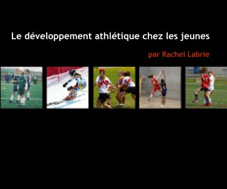 Le développement athlétique chez les jeunes par Rachel Labrie book cover