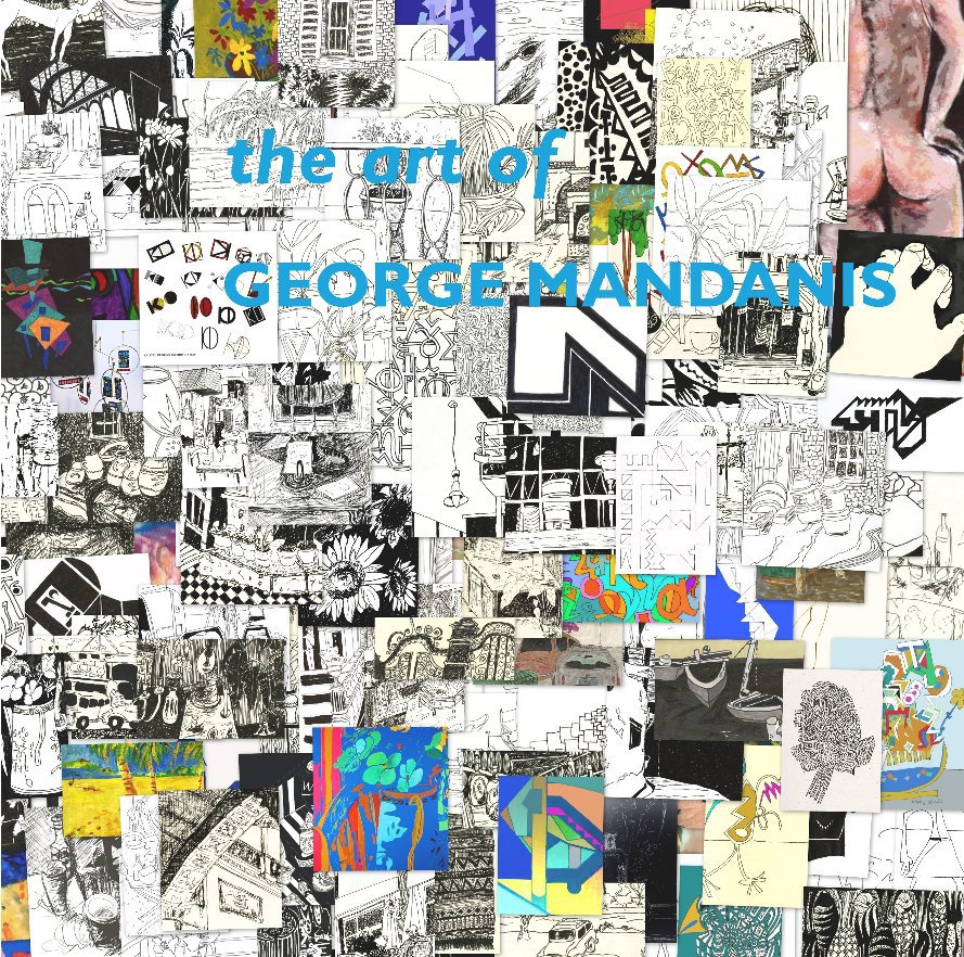 View The Art of George Mandanis by George Mandanis