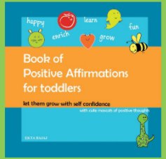 Book of Positive Affirmations for toddlers book cover