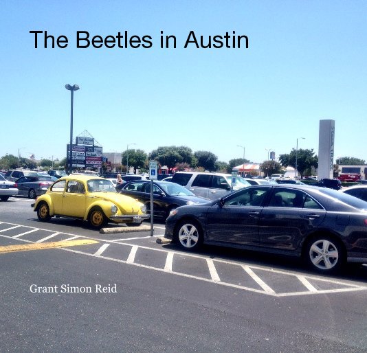 View The Beetles in Austin by 1infinite